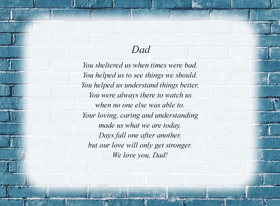 Dad poem with the Blue Brick Wall background