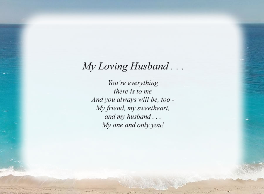 My Loving Husband . . .(2) poem with the Beach background
