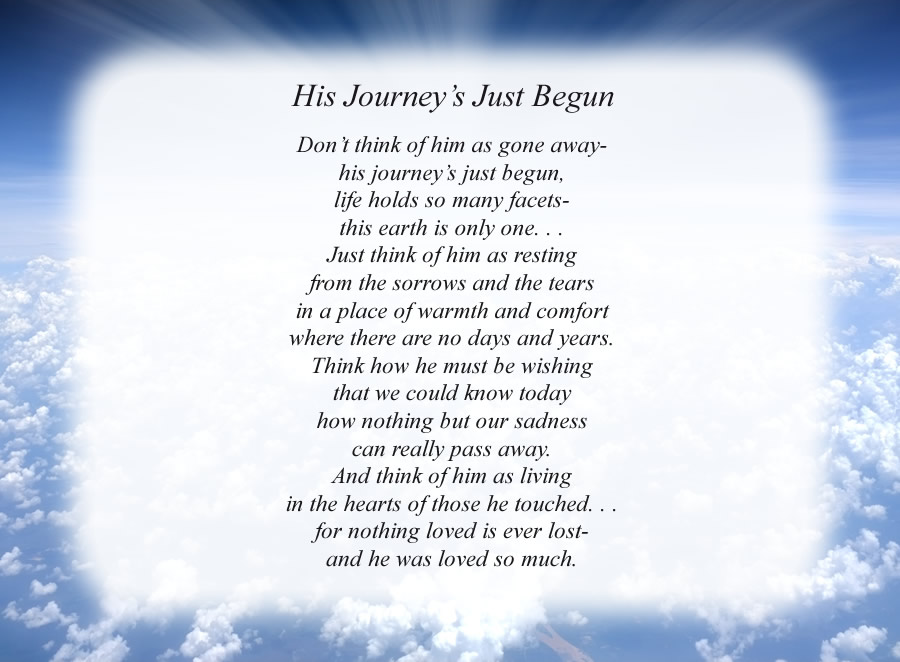 His Journey’s Just Begun poem with the Clouds and Rays background